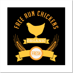 Free Run Chickens Posters and Art